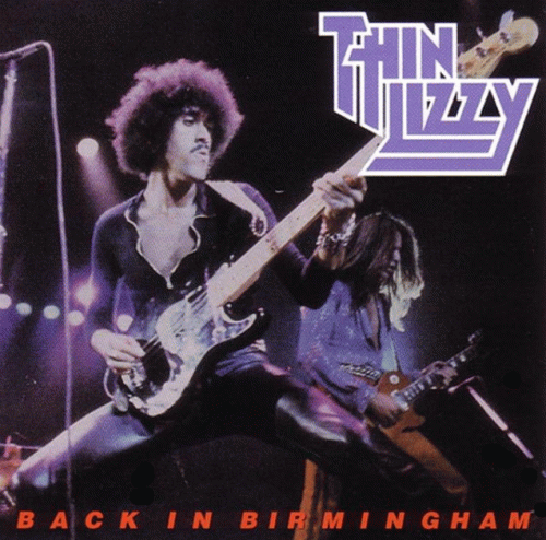 Thin Lizzy : Back in Birmingham